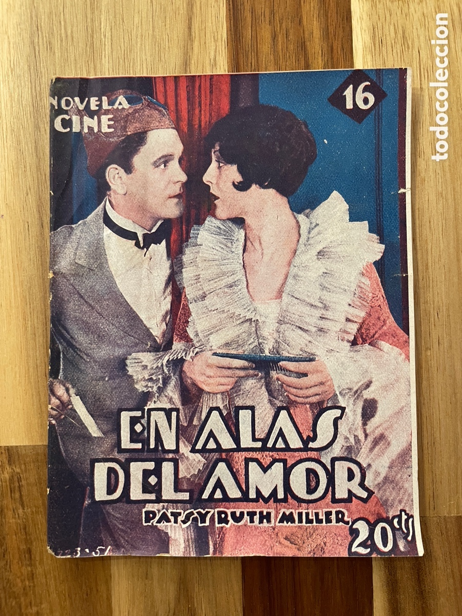 Cinema: Novela cine. En alas del amor. N&uacute;mero 16. Patsy Ruth Miller
