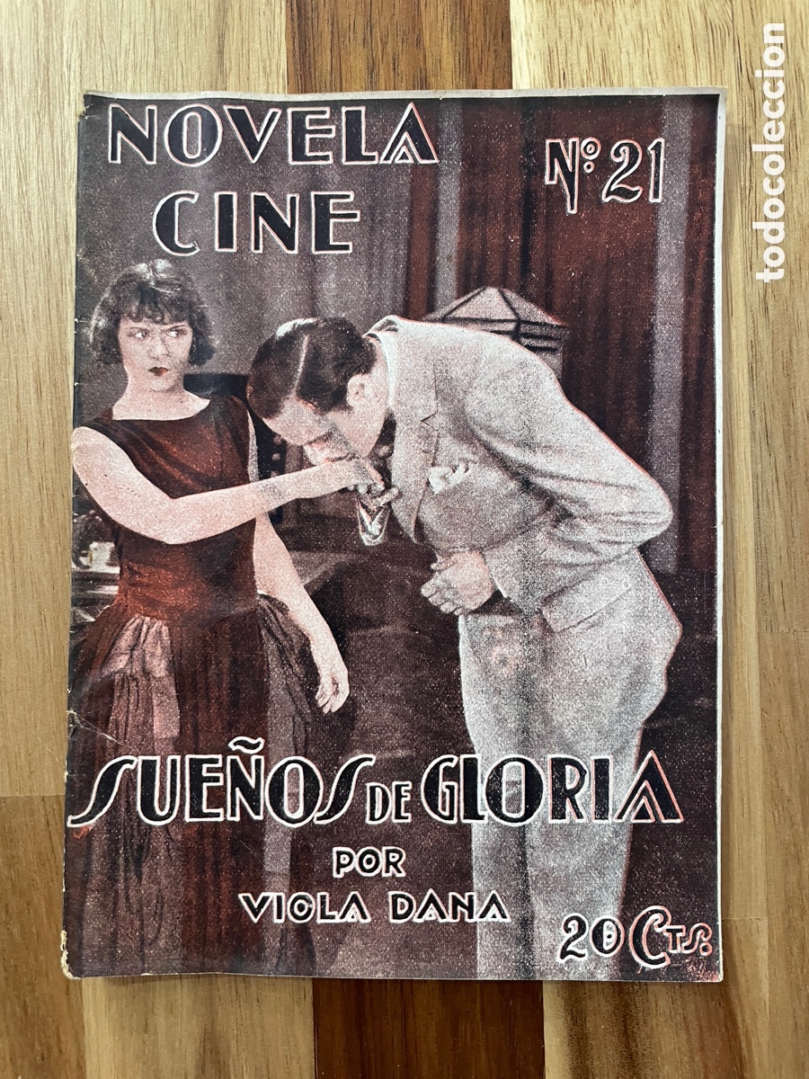 Cinema: Novela cine. Sue&ntilde;os de gloria. N&uacute;mero 21. Viola Dana.