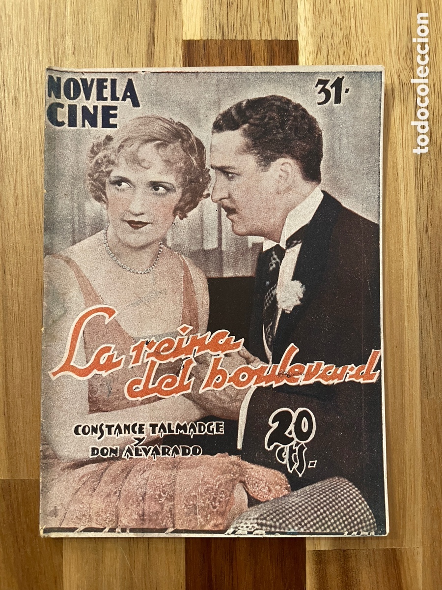 Cinema: Novela cine. La reina del Boulevard. C. Talmadge y Don Alvarado.