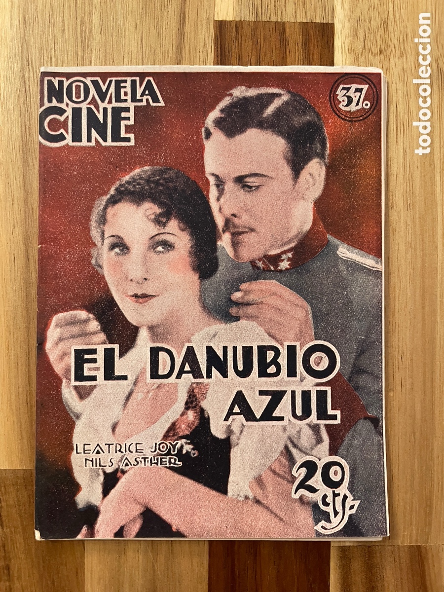 Cinema: Novela cine. El Danubio azul. N&uacute;mero 37. Leatriz Joy y Nils Asther