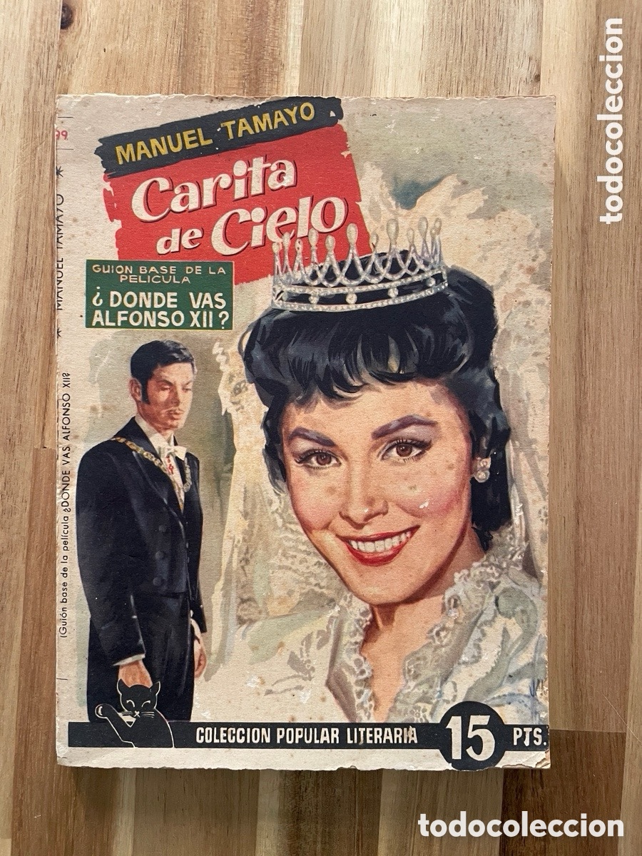 Cinema: Carita de cielo. Guion D&oacute;nde vas a Alfonso XIII.? 1959.