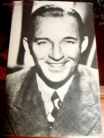 Cin&eacute;ma: ANTIGUA FOTO POSTAL DE BING CROSBY