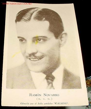 Kino: ANTIGUA  FOTO POSTAL DEL ACTOR RAMON NOVARRO - CON PUBLICIDAD DE KALMINE