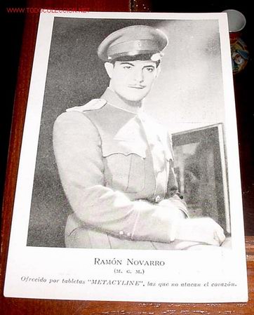Kino: ANTIGUA  FOTO POSTAL DEL ACTOR RAMON NOVARRO - CON PUBLICIDAD DE METACYLINE