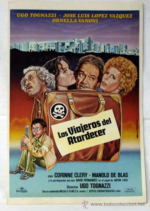 Cine: Cartel publicidad pel&iacute;cula Los viajeros del atardecer con Jos&eacute; Luis L&oacute;pez V&aacute;zquez 1980