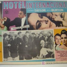 Cine: HOTEL INTERNACIONAL - ORIGINAL LOBBY CARD MEXICANO - ELIZABETH TAYLOR, RICHARD BURTON