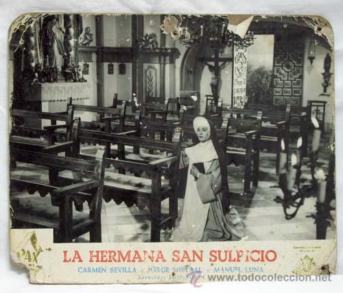 Cine: Cartelera La hermana San Sulpicio 1952 con Carmen Sevilla Jorge Mistral y Manuel Luna