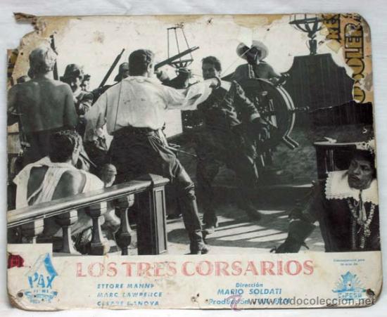 Cinema: Cartelera Los tres corsarios 1954 con Ettore Manni, Marc Lawrence, Cesare Danova de Mario Soldati