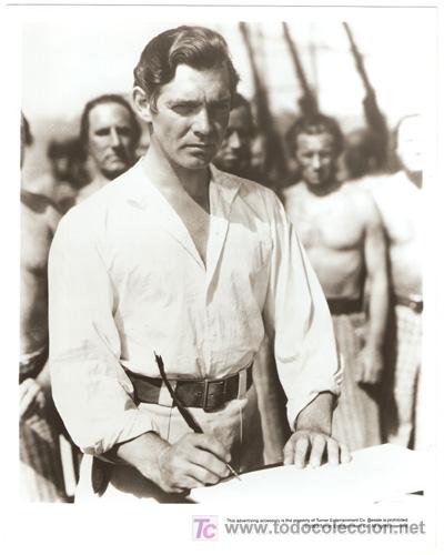 Cin&eacute;ma: F3142 CLARK GABLE REBELION A BORDO LA TRAGEDIA DE LA BOUNTY FOTO B/N ORIGINAL AMERICANA
