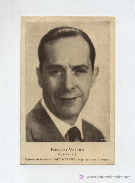 Kino: Ernesto Vilches. Postal de Paramount. Publicidad de Tabletas METACYLINE.
