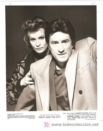 Cine: FCJ 1368 ROBERT DE NIRO JESSICA LANGE LA NOCHE Y LA CIUDAD FOTO ORIGINAL B/N AMERICANA