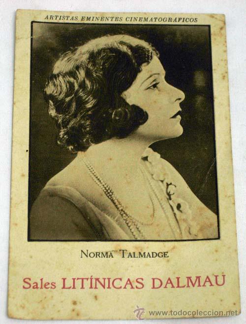 Cinema: Norma Talmadge publicidad Sales Lit&iacute;nicas Dalmau Barcelona serie Artistas eminentes cinematogr&aacute;ficos