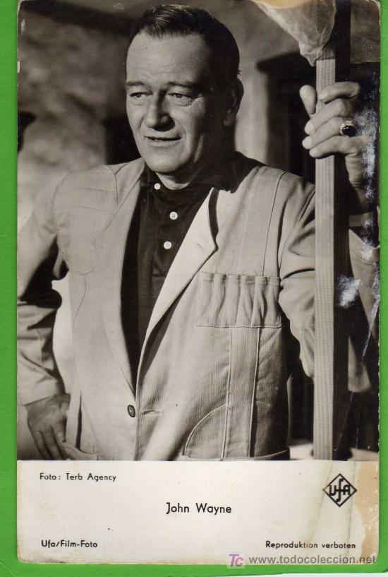 Cine: FOTO POSTAL - JOHN WAYNE - SIN CIRCULAR.