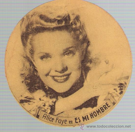 Kino: Alice Faye en Es mi hombre. Troquelado de 20Th Century Fox.