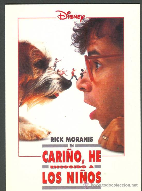 Cine: POSTAL DE LA PELICULA CARI&Ntilde;O HE ENCOGIDO A LOS NI&Ntilde;OS. CINE