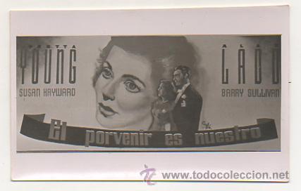 Cine: POSTAL. FOTOGRAF&Iacute;A DE UN CARTEL PUBLICITARIO DEL CINE PICAROL, BADALONA. 'EL PORVENIR ES NUESTRO'.