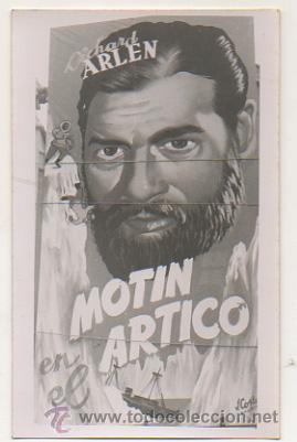Cine: POSTAL. FOTOGRAF&Iacute;A DE UN CARTEL PUBLICITARIO DEL CINE PICAROL, BADALONA. 'MOTIN EN EL ARTICO'.