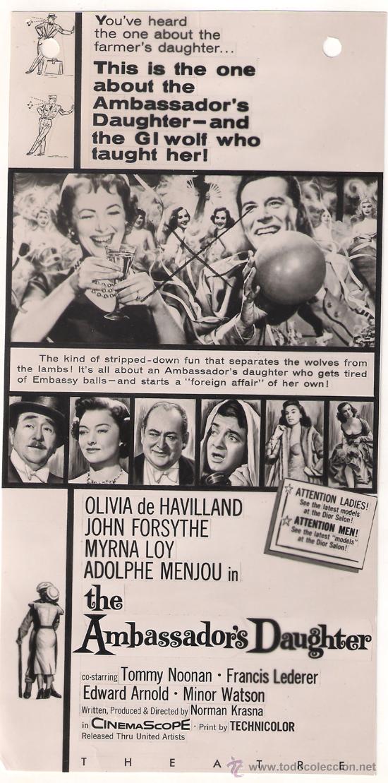 Kino: F8466 LA HIJA DEL EMBAJADOR OLIVIA DE HAVILLAND MIRNA LOY ADOLPHE MENJOU FOTO B/N ORIGINAL AMERICANA