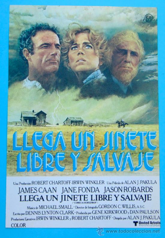 Cine: LLEGA UN JINETE LIBRE Y SALVAJE. JAMES CAAN, JANE FONDA. CB FILMS. UNITED ARTISTS. LOBBY CARD
