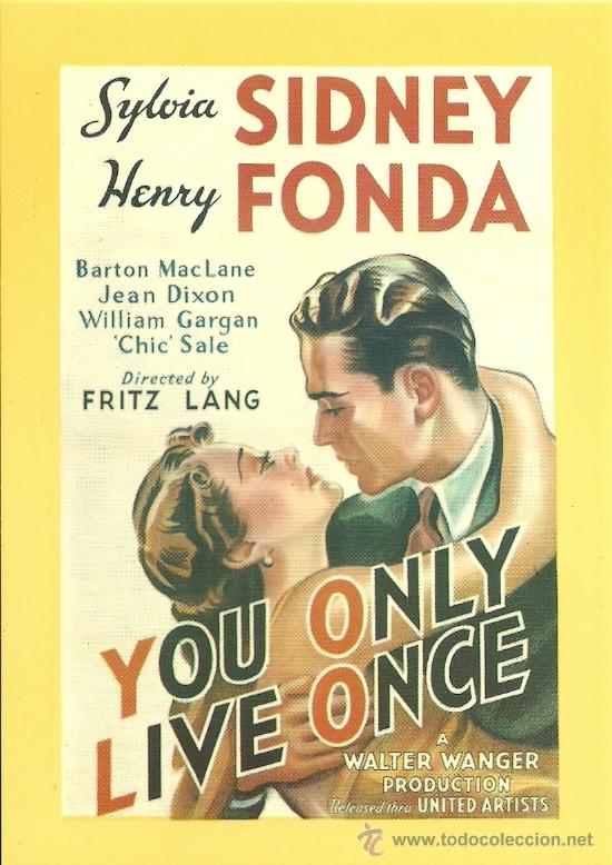 Kino: SOLO SE VIVE UNA VEZ - YOU ONLY LIVE ONCE