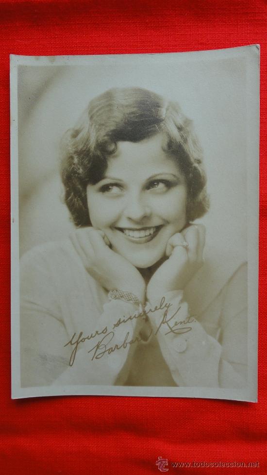 Cinema: BARBARA KENT, FOTOGRAF&Iacute;A 12,5X18CMS, AUT&Oacute;GRAFO IMPRESO, A&Ntilde;OS 20/30 EXCELENTE ESTADO