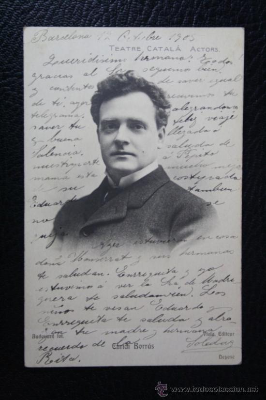 Cine: Antigua Postal Actor Enrich Borras - Teatre Catala - Circulada Fechada A&ntilde;o 1905 Ref. PC127