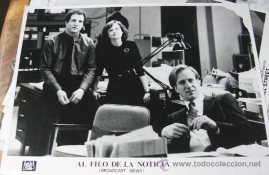 Kino: FOTOGRAFIA ORIGINAL William Hurt Holly Hunter Albert Brooks AL FILO DE LA NOTICIA