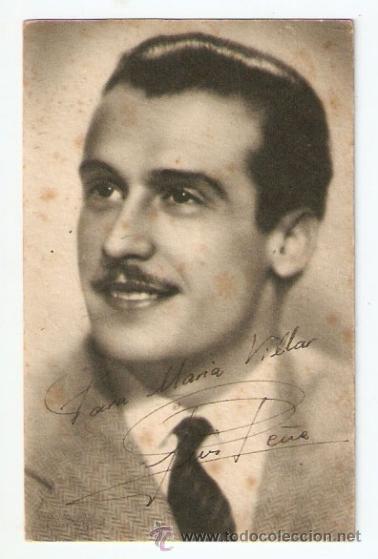 Cine: Postal aut&oacute;grafo del actor Luis Pe&ntilde;a para Maria Villar. 8,8 x13,9 cm -Vell i Bell.