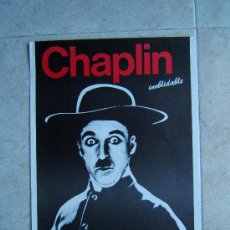 Cine: CHAPLIN INOBLIDABLE-CHARLES CHAPLIN-CHARLOT-FILMOTECA CATALUNYA ===SIN DOBLECES===-44X30CM-1986.