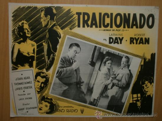Cine: LOBBY CARD MEXICANO. TRAICIONADO. LARAINE DAY, ROBERT RYAN.