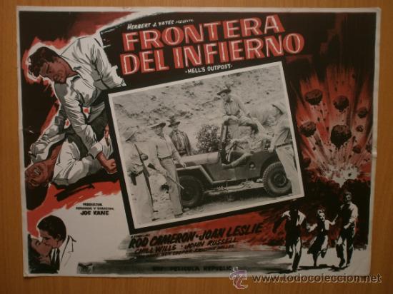 Cine: LOBBY CARD MEXICANO. FRONTERA DEL INFIERNO. ROD CAMERON, JOAN LESLIE.