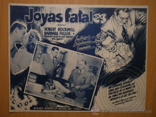 Cine: LOBBY CARD MEXICANO. JOYAS FATALES. ROBERT ROCKWELL, BARBARA FULLER.