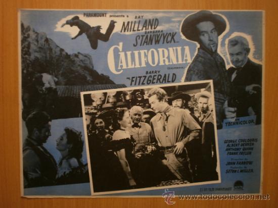 Cine: LOBBY CARD MEXICANO. CALIFORNIA. RAY MILLAND, BARBARA STANWYCK, BARRY FITZGERALD.