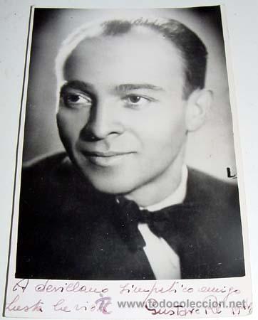 Kino: ANTIGUA FOTO POSTAL DEL ACTOR  GUSTAVO R&Eacute; . CON DEDICATORIA Y AUTOGRAFO 1946 -