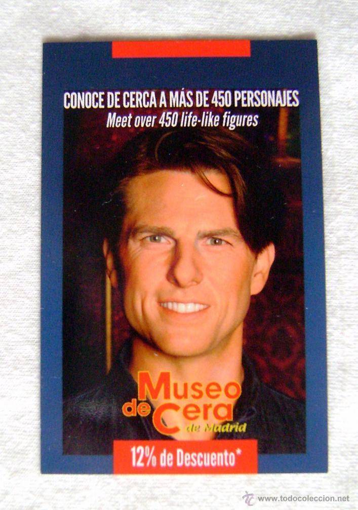 Cine: TARJETA ANUNCIO MUSEO DE CERA DE MADRID. TOM CRUISSE
