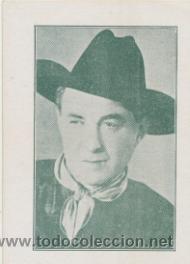 Kino: Cromo  de Cine.(10x7) n&ordm;  54. Harry Carey.  Cine La Alicantina - Sevilla. A&ntilde;os 20-30.