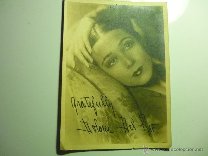 Cine: FOTO ACTRIZ DOLORES DEL RIO-CON AUTOGRAFO IMPRESO