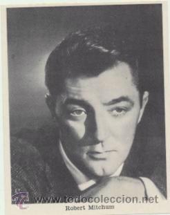 Cine: Cromo (11X8,5)  Robert Mitchum en No ser&aacute;s un extra&ntilde;o.
