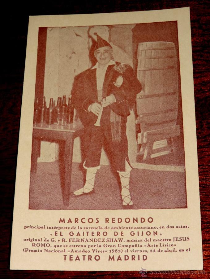Cine: MARCOS REDONDO, ZARZUELA EL GAITERO DE GIJON, TEATRO MADRID, EDIT. GRAFICAS CINEMA, POSTAL SIN CIRCU