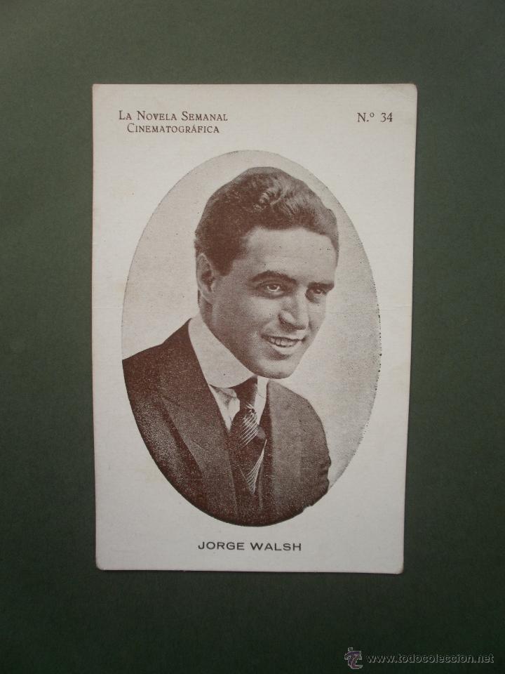 Kino: FOTOGRAMA FOTO CINE ACTOR N&ordm; 34 JORGE WALSH LA NOVELA SEMANAL CINEMATOGRAFICA