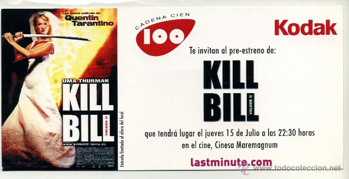 Cine: KILL BILL, 2. 10 X 21 cms..
