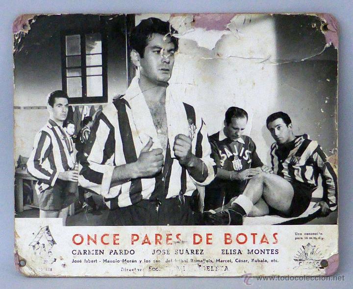 Cinema: Cartelera Once pares de botas 1954 Carmen Pardo Jos&eacute; Suarez Elisa Montes Jos&eacute; Isbert Fco Rovira