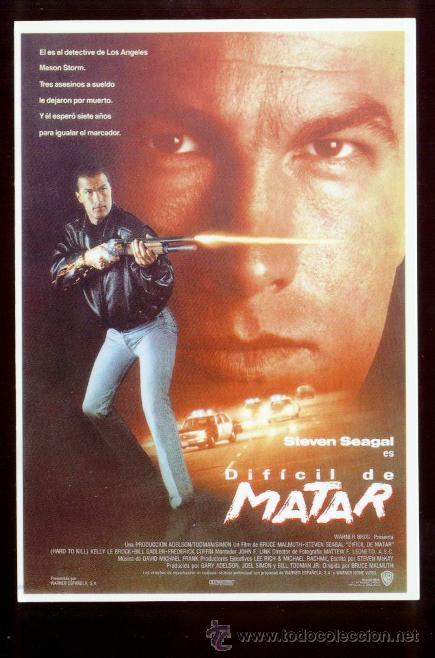 Cine: Postal pel&iacute;cula - Dif&iacute;cil de matar (Steven Segal)