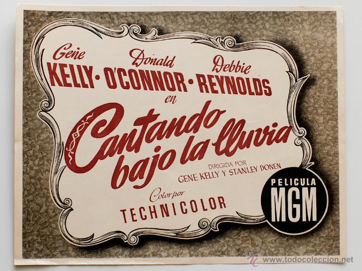 Cinema: CANTANDO BAJO LA LLUVIA- SINGING IN THE RAIN, UNA PEL&Iacute;CULA DE METRO GOLDWYN MAYER- 19X23,5 cm
