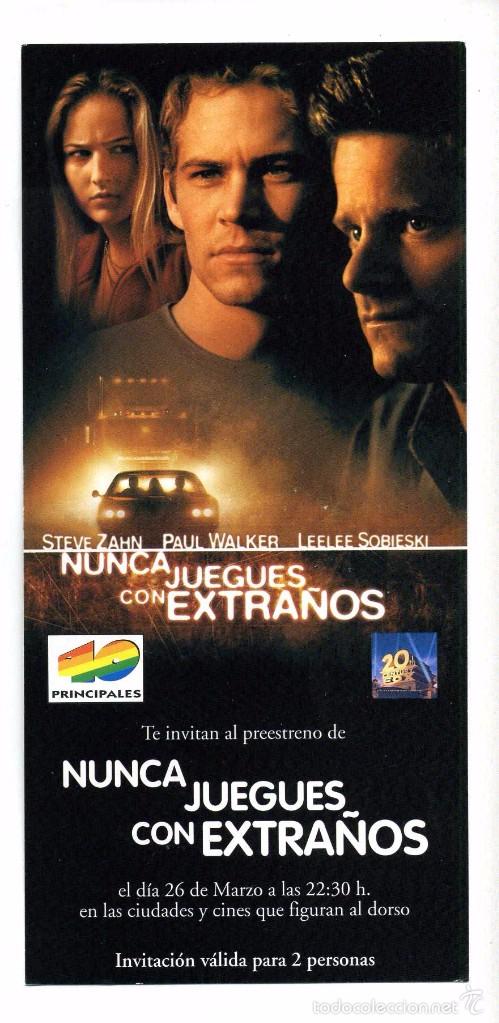 Cine: NUNCA JUEGUES CON EXTRA&Ntilde;OS, con Paul Walker. 10 X 15 cms.