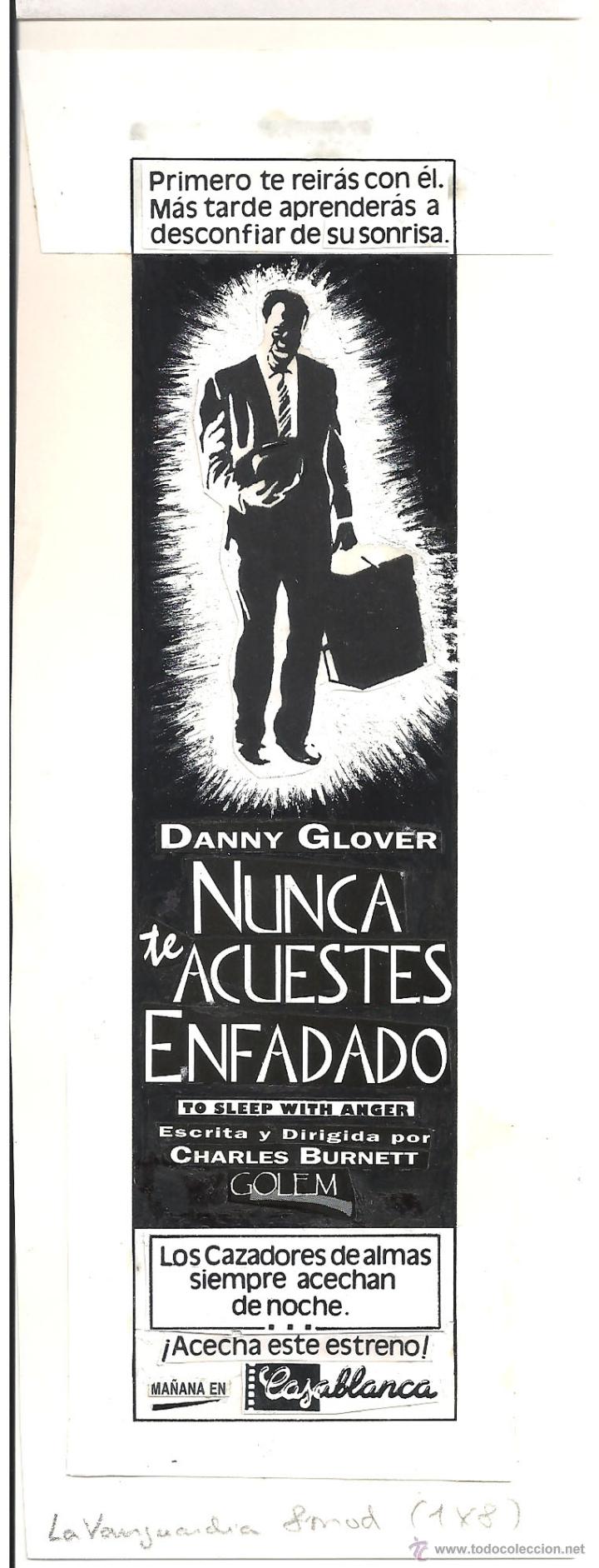 Cine: G6655 NUNCA TE ACUESTES ENFADADO DANNY GLOVER MAQUETA FOTOMONTAJE ORIGINAL