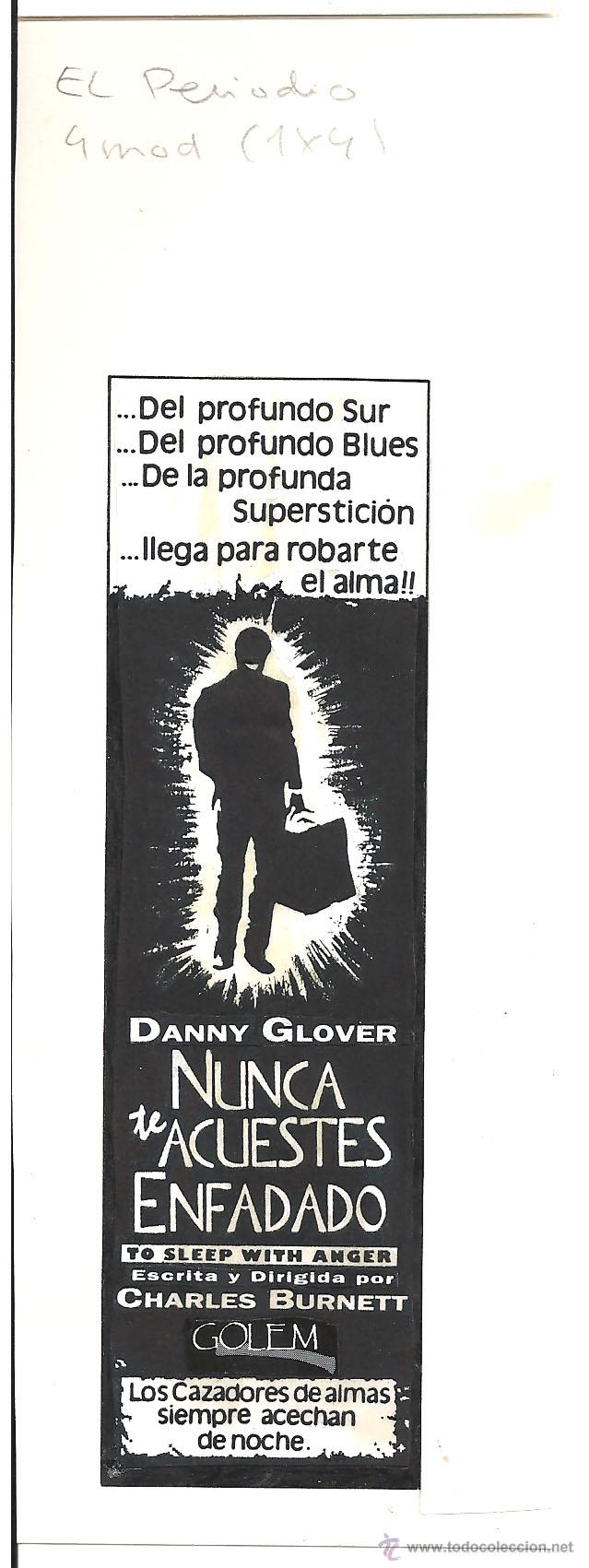 Cine: G6656 NUNCA TE ACUESTES ENFADADO DANNY GLOVER MAQUETA FOTOMONTAJE ORIGINAL