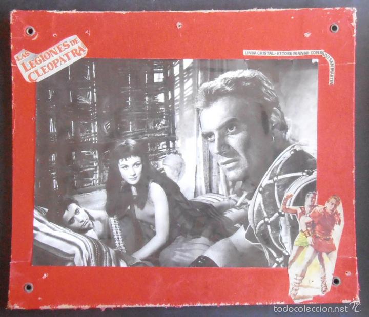 Cine: (314) LAS LEGIONES DE CLEOPATRA,LINDA CRISTAL, FOTOCROMO COLLAGE DE CARTON, CONSERVACION, VER FOTOS
