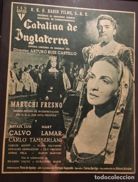 Cine: ANTIGUO ANUNCIO ENCARTONADO -A4- Catalina de Inglaterra -CINE HISTORICO- Maruchi Fresno - MARY LAMAR