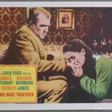 Cine: LCJ 1001 DOS CABALGAN JUNTOS JOHN FORD JAMES STEWART SHIRLEY JONES LOBBY CARD ORIGINAL AMERICANO